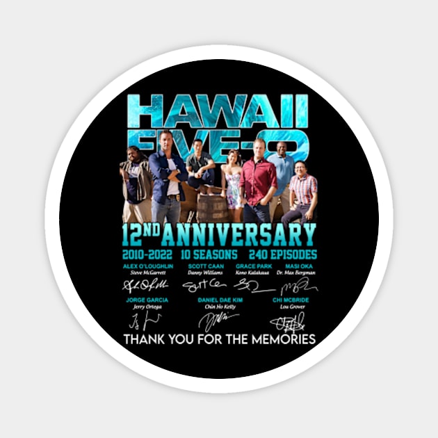 Hawaii Five-0 12nd Anniversary 2022 Thank You Magnet by chancgrantc@gmail.com